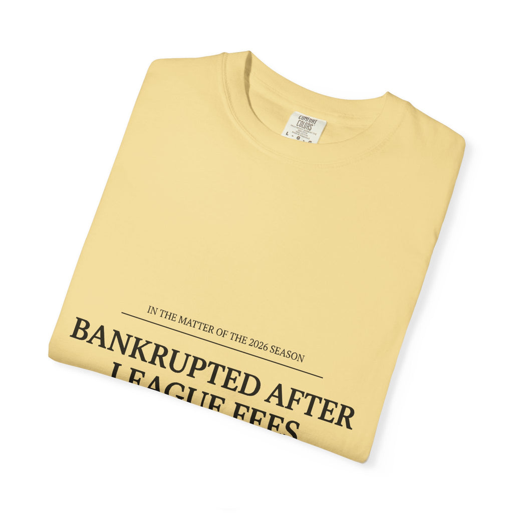Bankrupted After League Fees