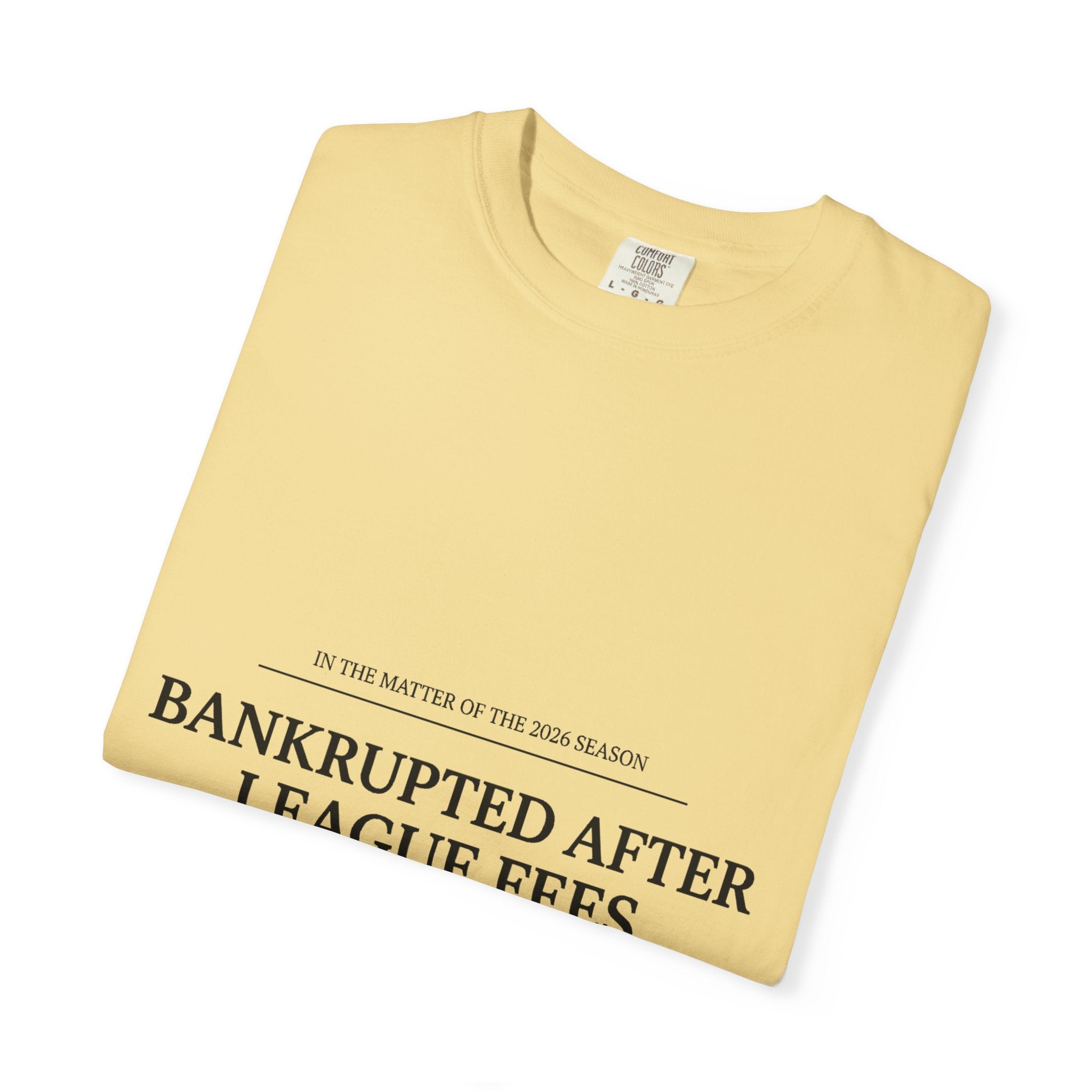 Bankrupted After League Fees
