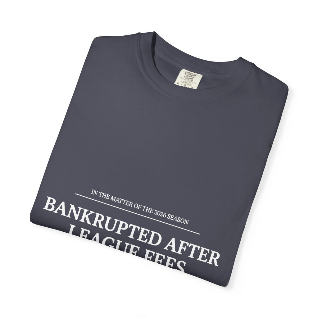 Bankrupted After League Fees
