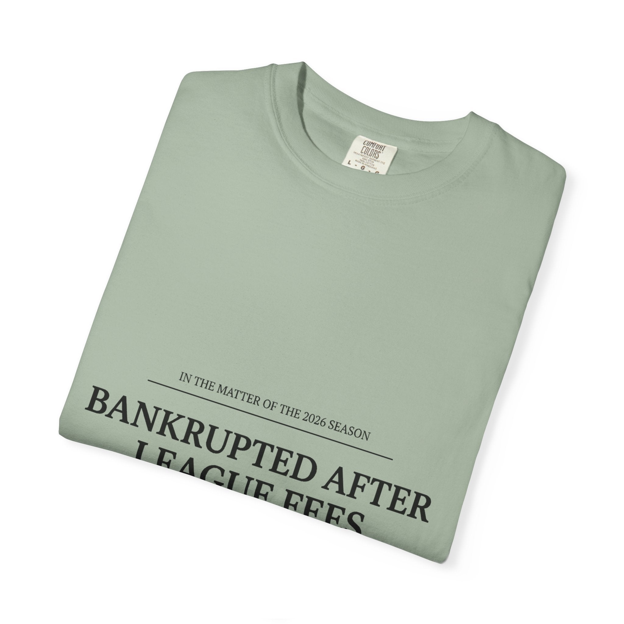 Bankrupted After League Fees