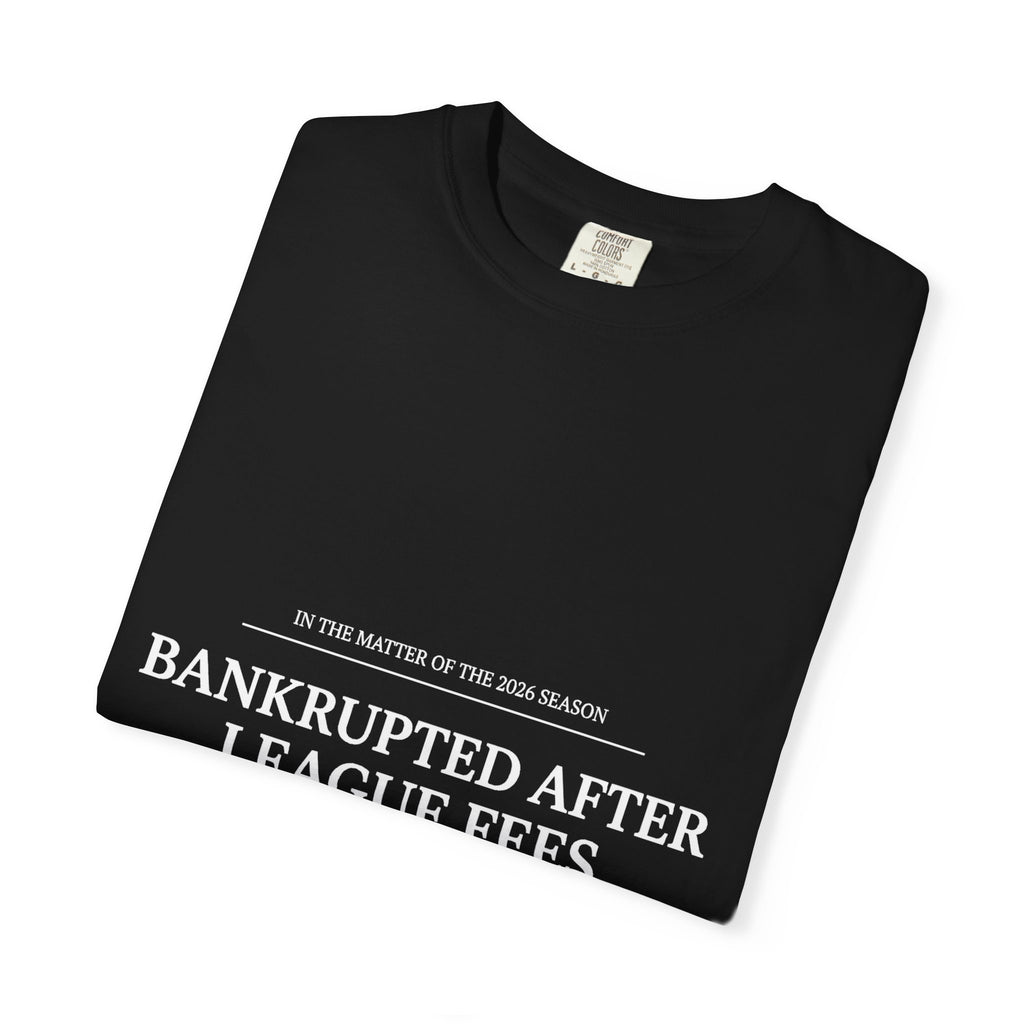 Bankrupted After League Fees