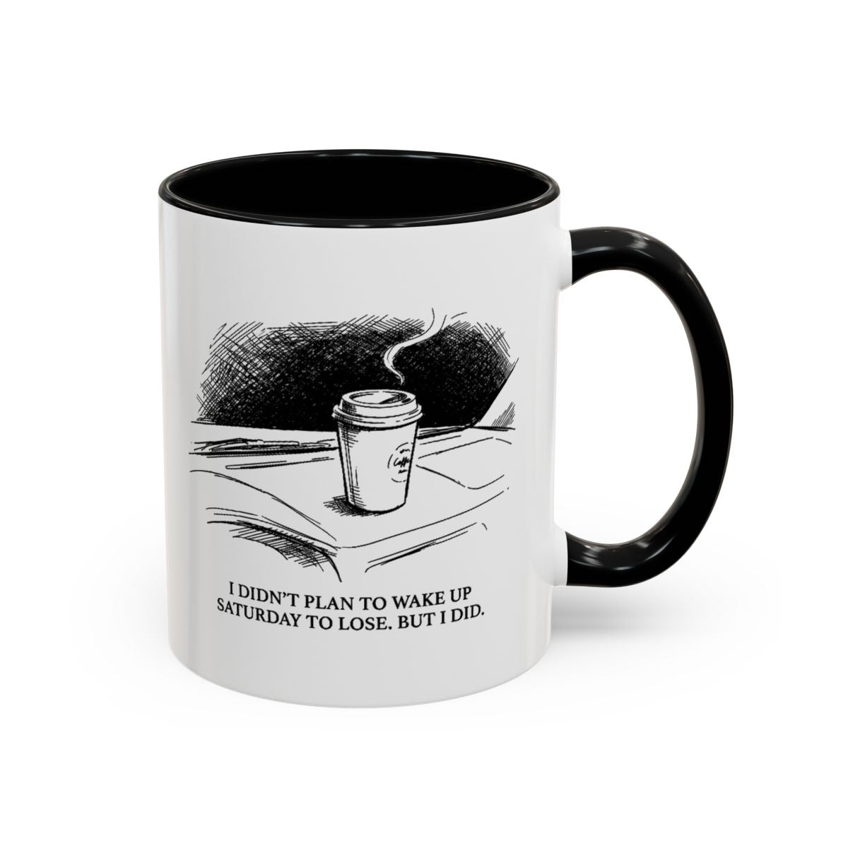 Lose On Saturday — Mug