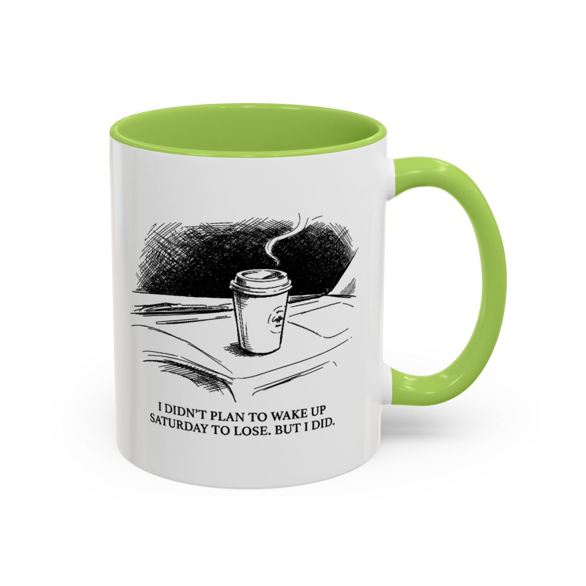 Lose On Saturday — Mug