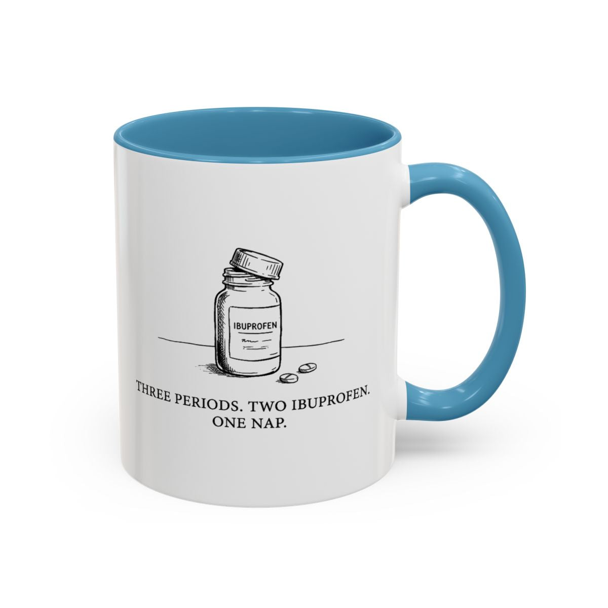 Periods and Ibuprofen — Mug