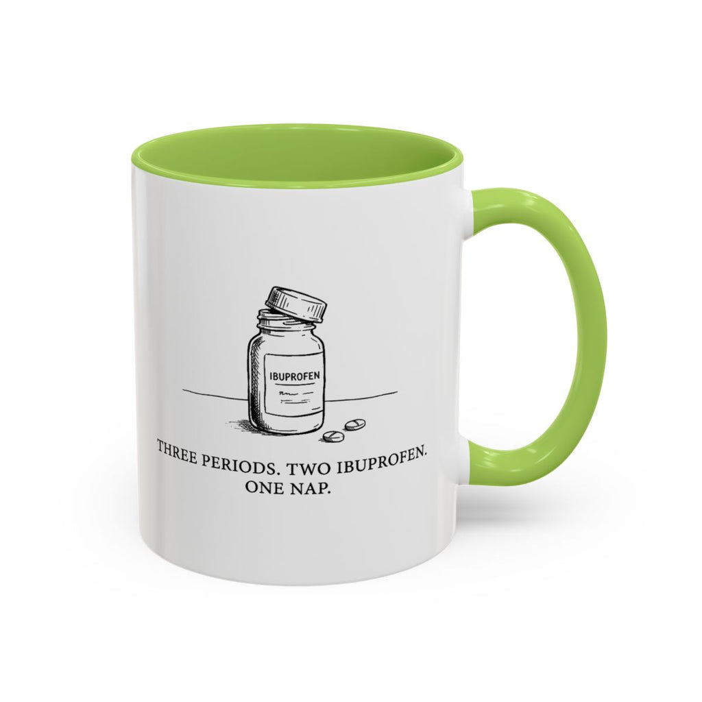 Periods and Ibuprofen — Mug