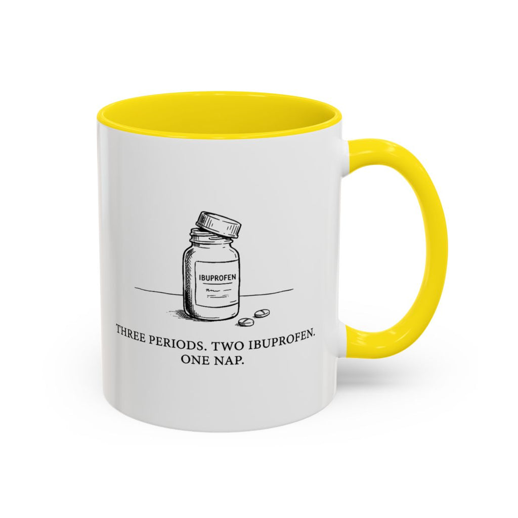 Periods and Ibuprofen — Mug