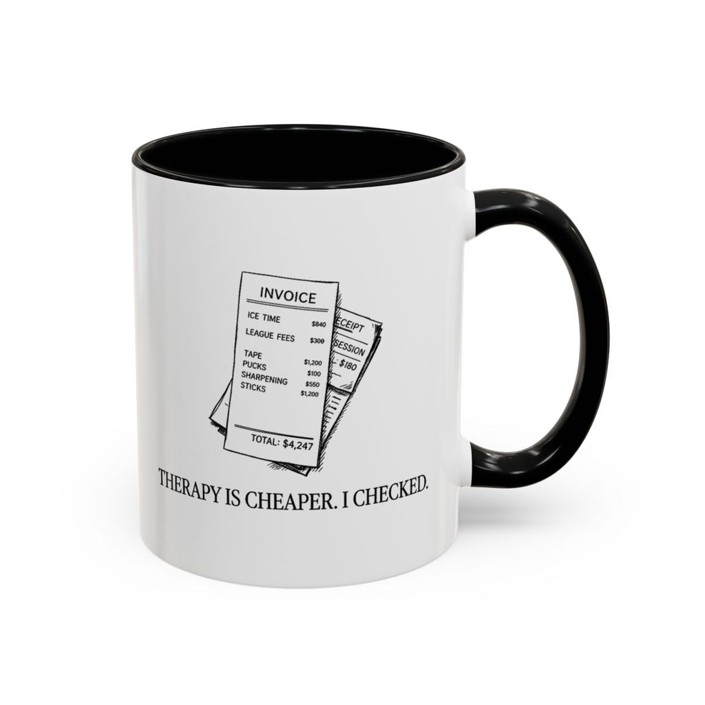 Therapy is Cheaper — Mug