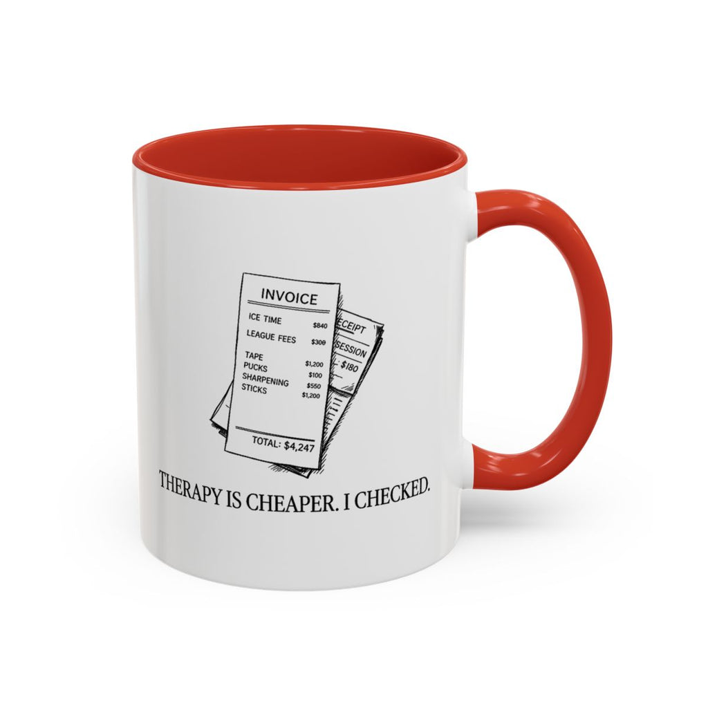 Therapy is Cheaper — Mug