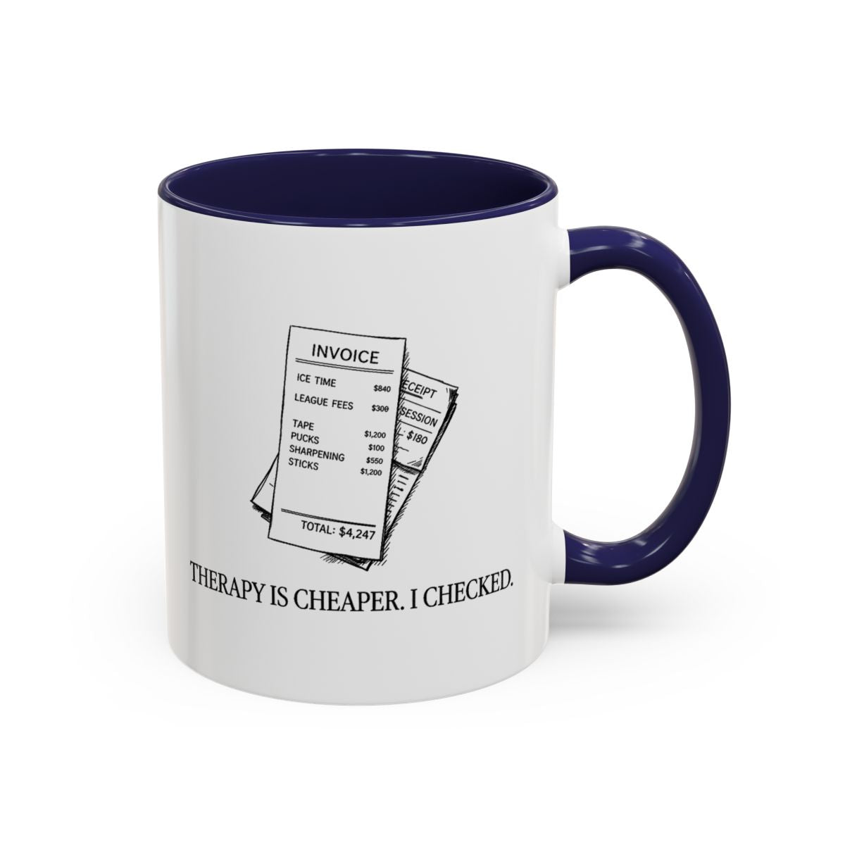 Therapy is Cheaper — Mug