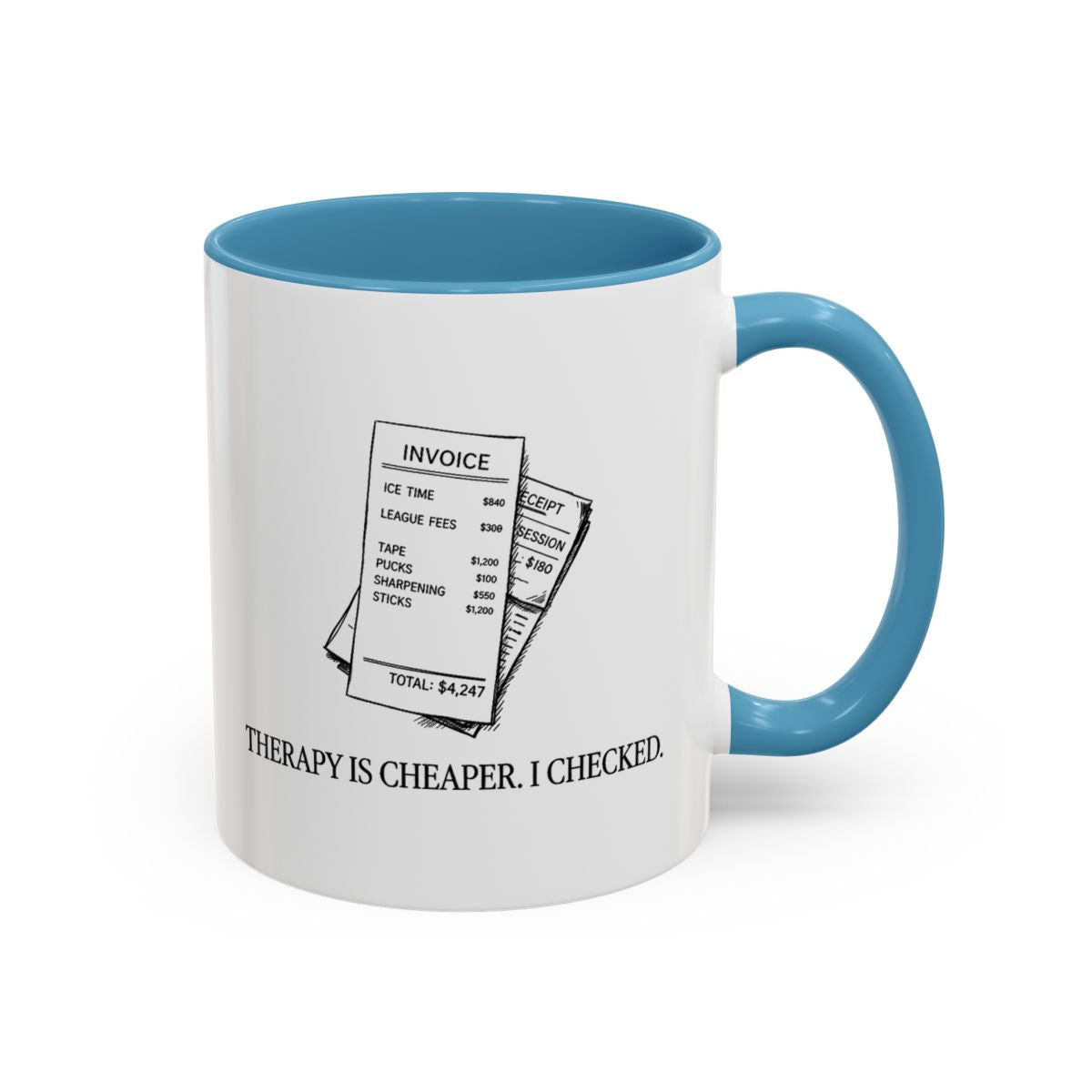Therapy is Cheaper — Mug